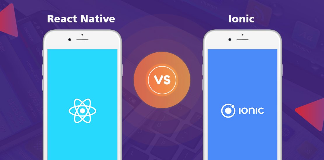 React Native vs Ionic