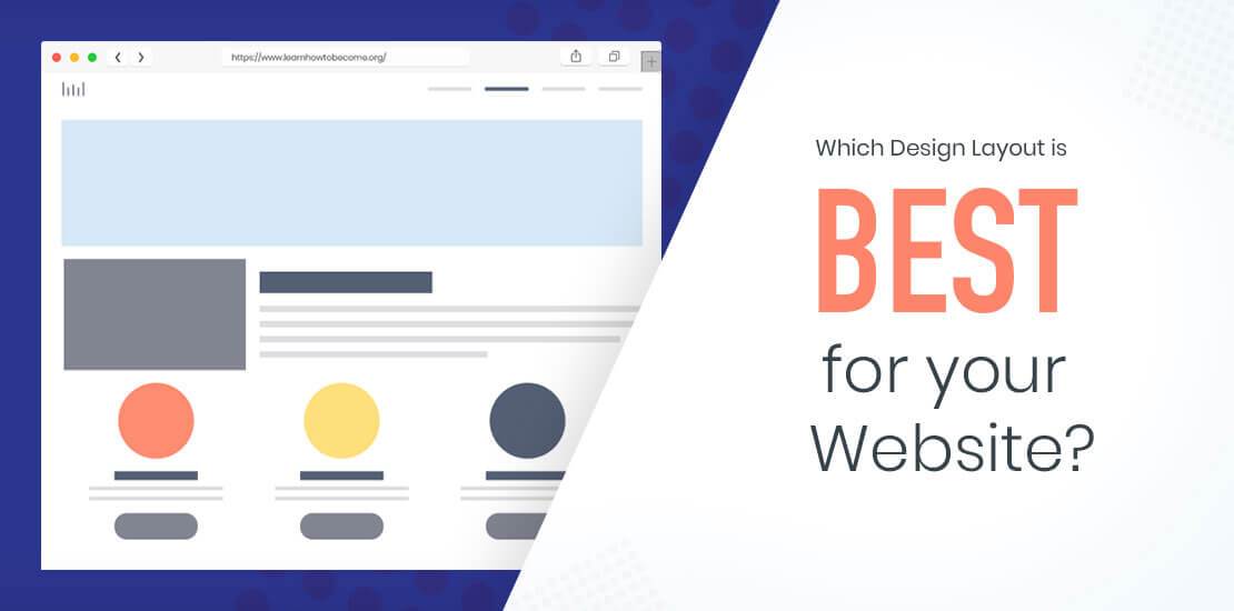 Which Design Layout is best for your Website? Img