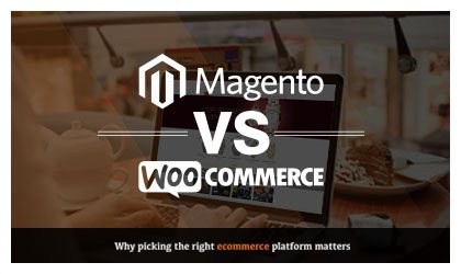 Magento VS WooCommerce