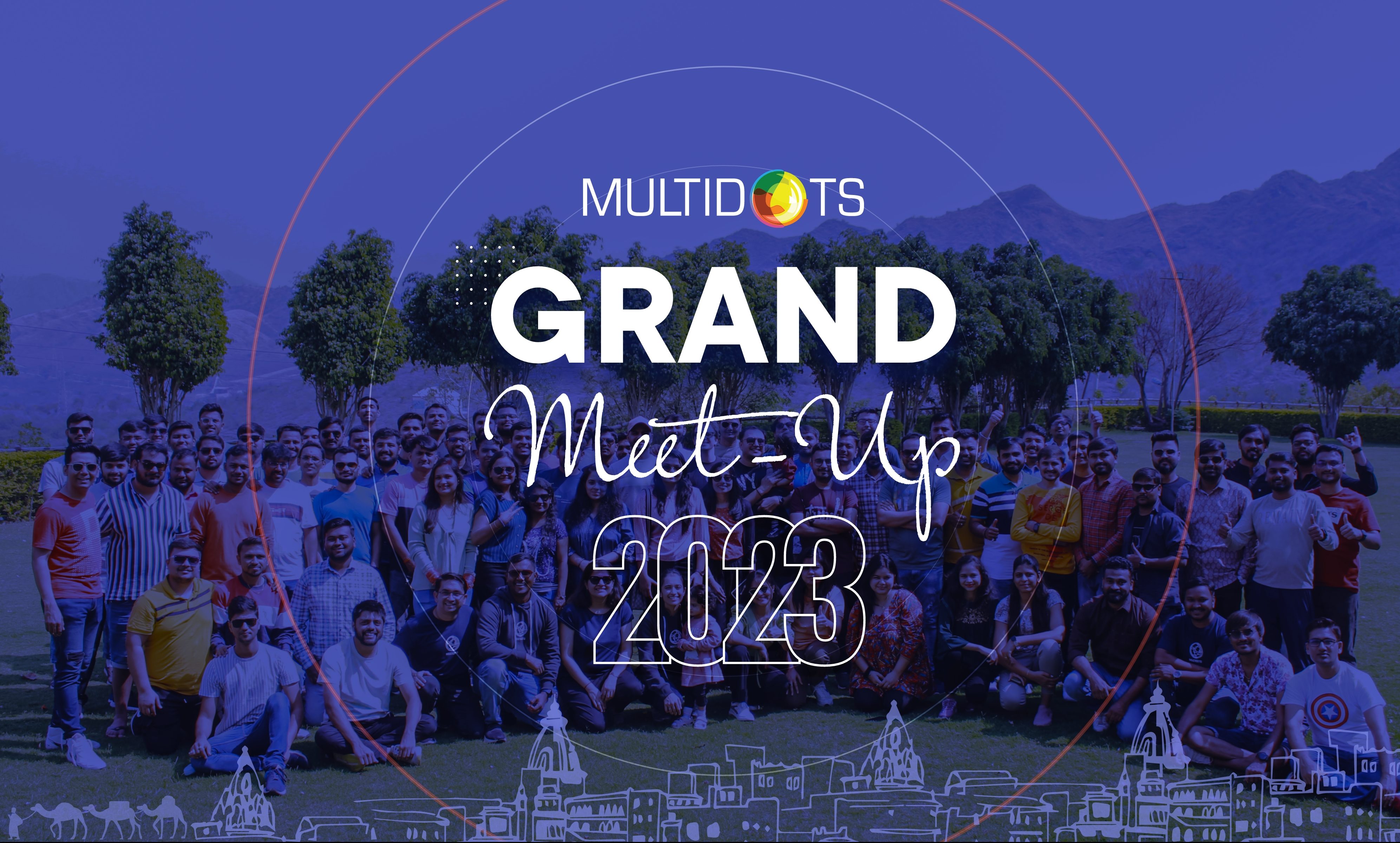A Recap of Multidots Grand Meetup 2023: Insights, Learnings, and Fun Img