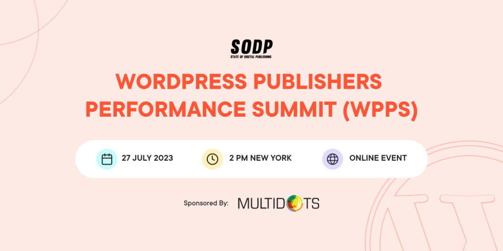 Powering Digital Publishing Success: WordPress Publishers Performance Summit (WPPS) 2023 Img