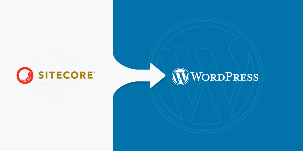 The Ultimate Step-by-Step Guide to Migrate from Sitecore to WordPress Img