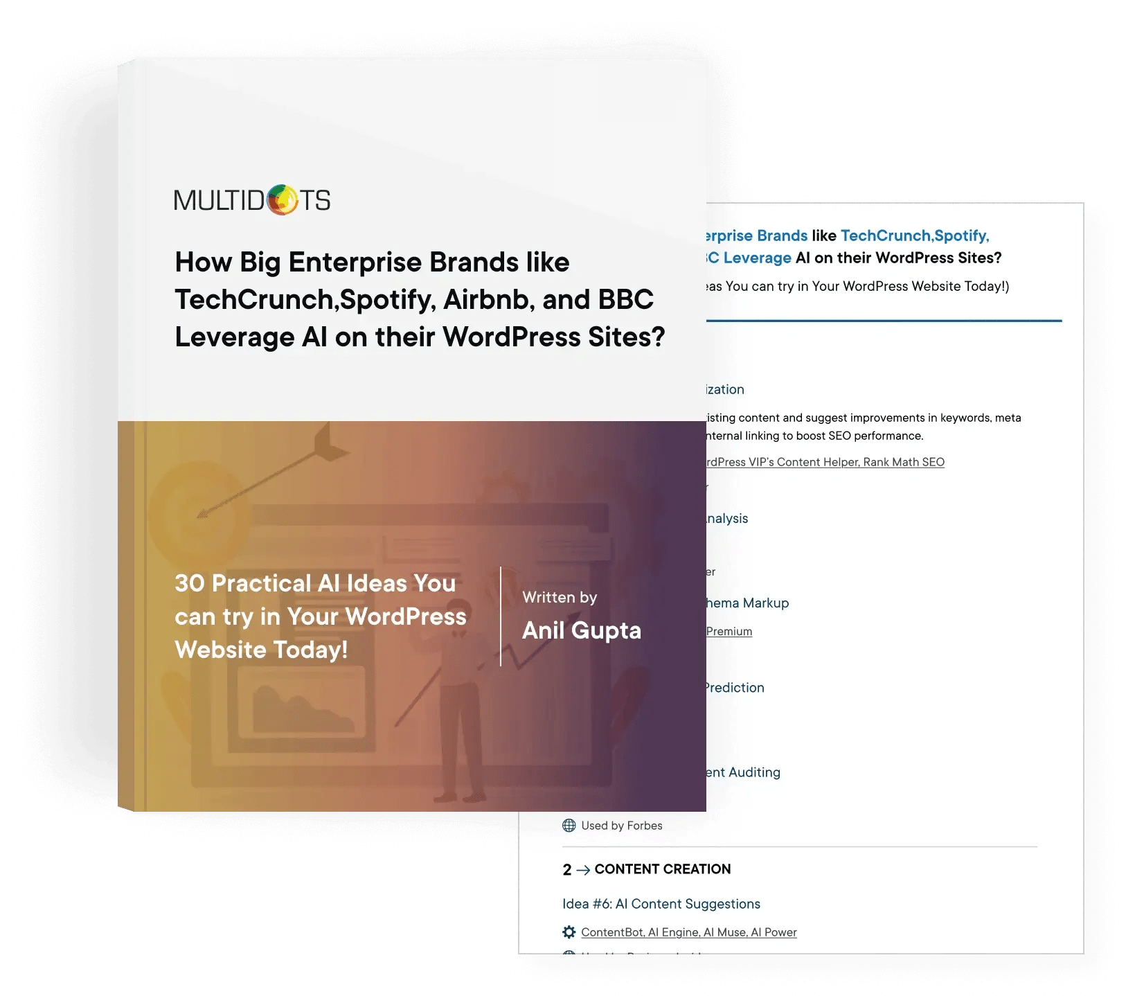 Get FREE Access to 30 Examples of How Big Brands like TechCrunch, Spotify, Airbnb, and BBC use AI on their WordPress Websites!