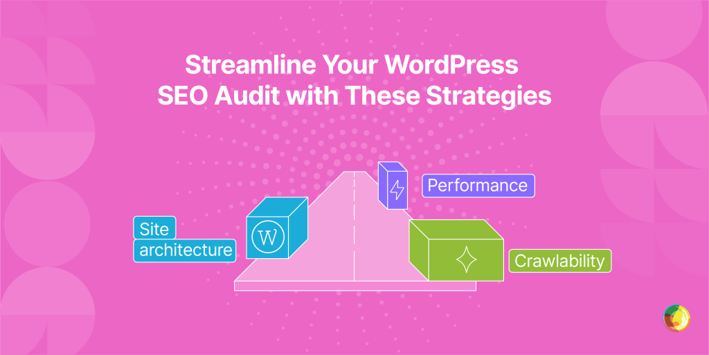 Streamline Your WordPress SEO Audit with These Strategies
