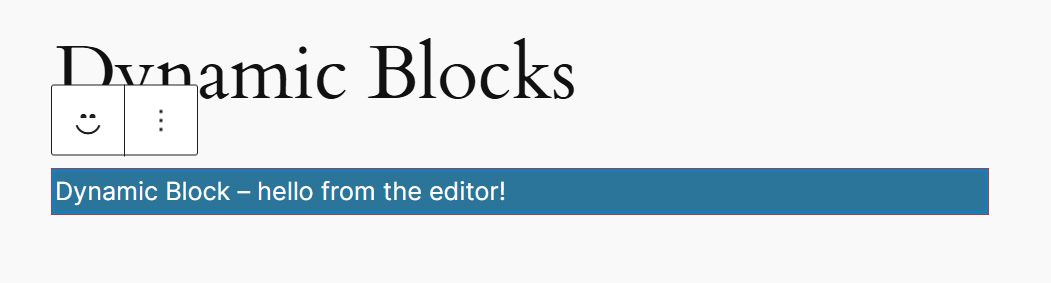 Checking the newly created Dynamic Block in the block editor