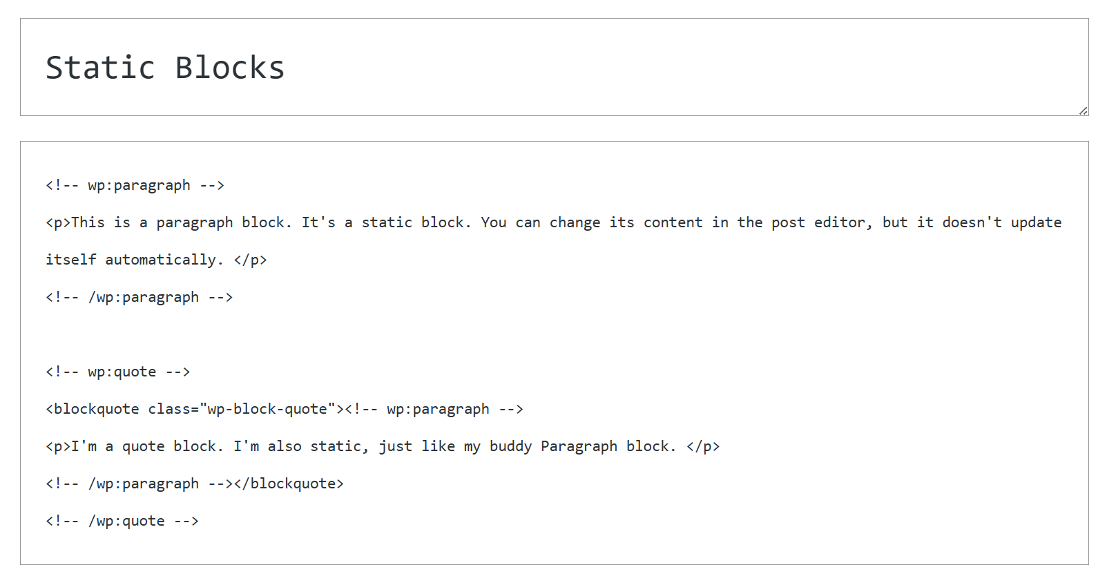 Viewing the static block’s HTML content in the post code editor