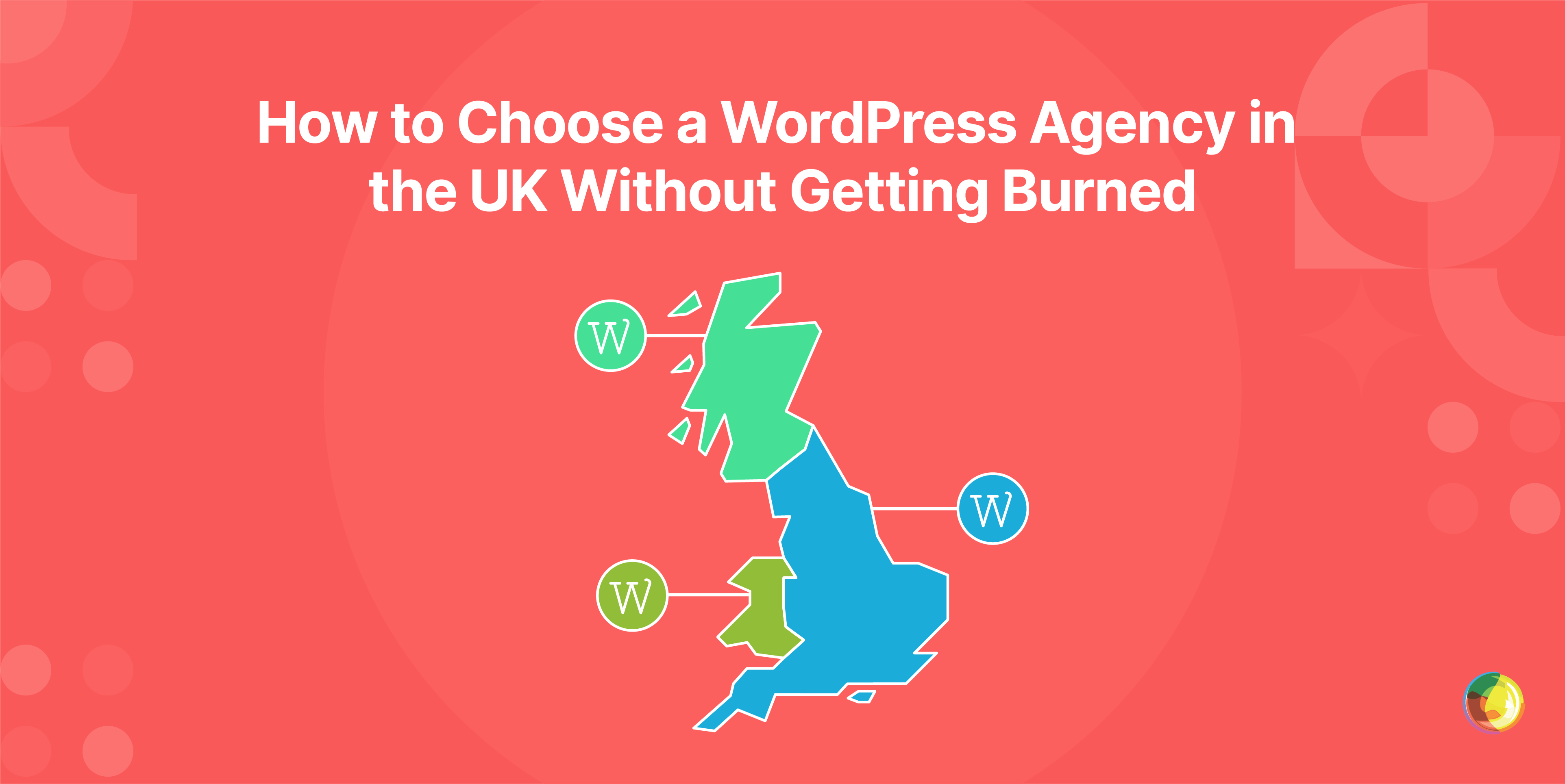 How to Choose a WordPress Agency in the UK Without Getting Burned Img