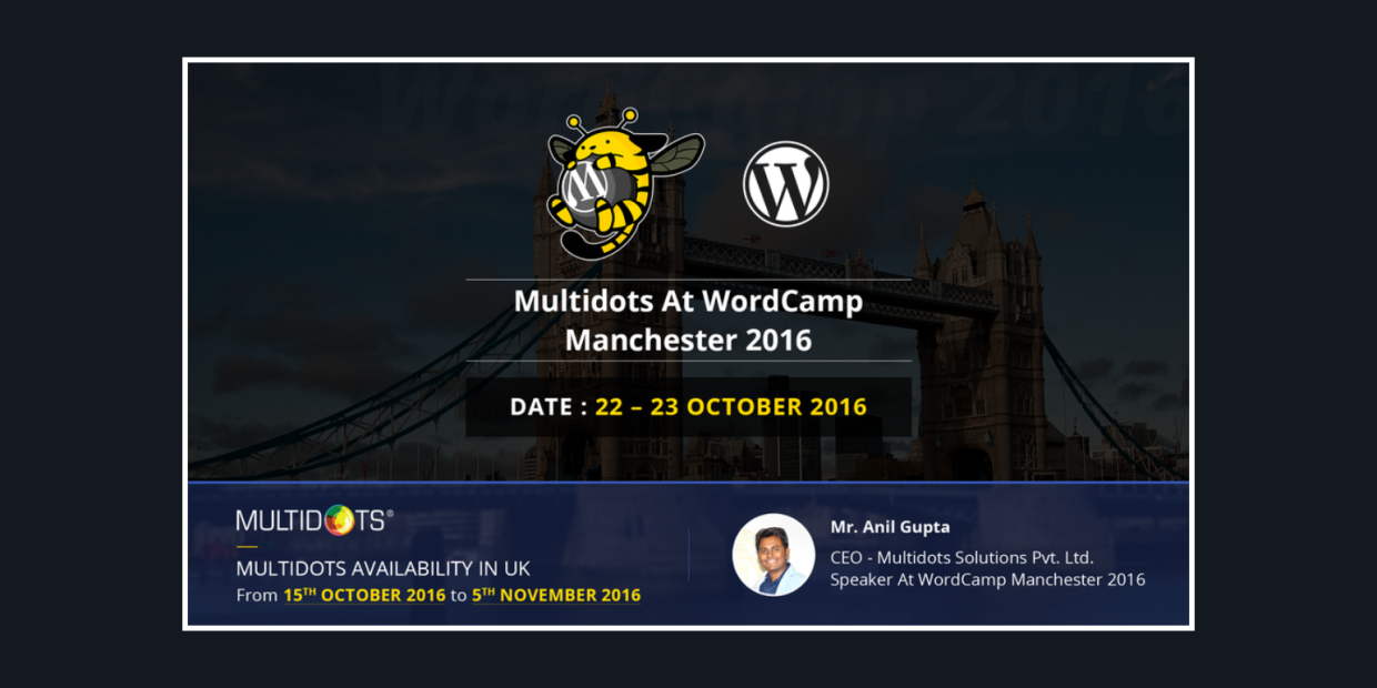Multidots At WordCamp Manchester 2016