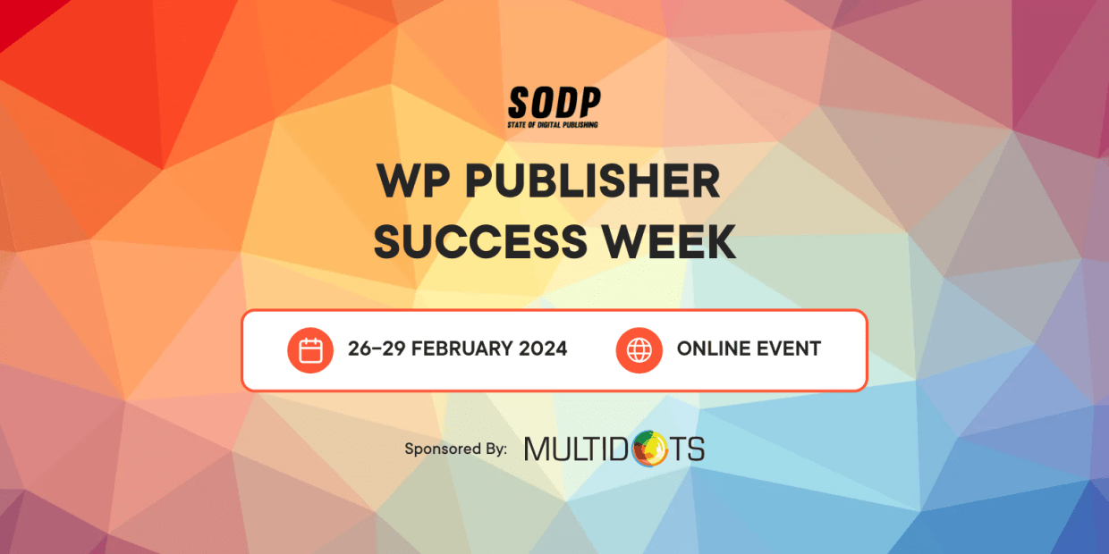 Unlock Your Publishing Potential WP Publisher Success Week 2024