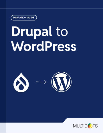 Move with Confidence:Migrate from Drupal to WordPress