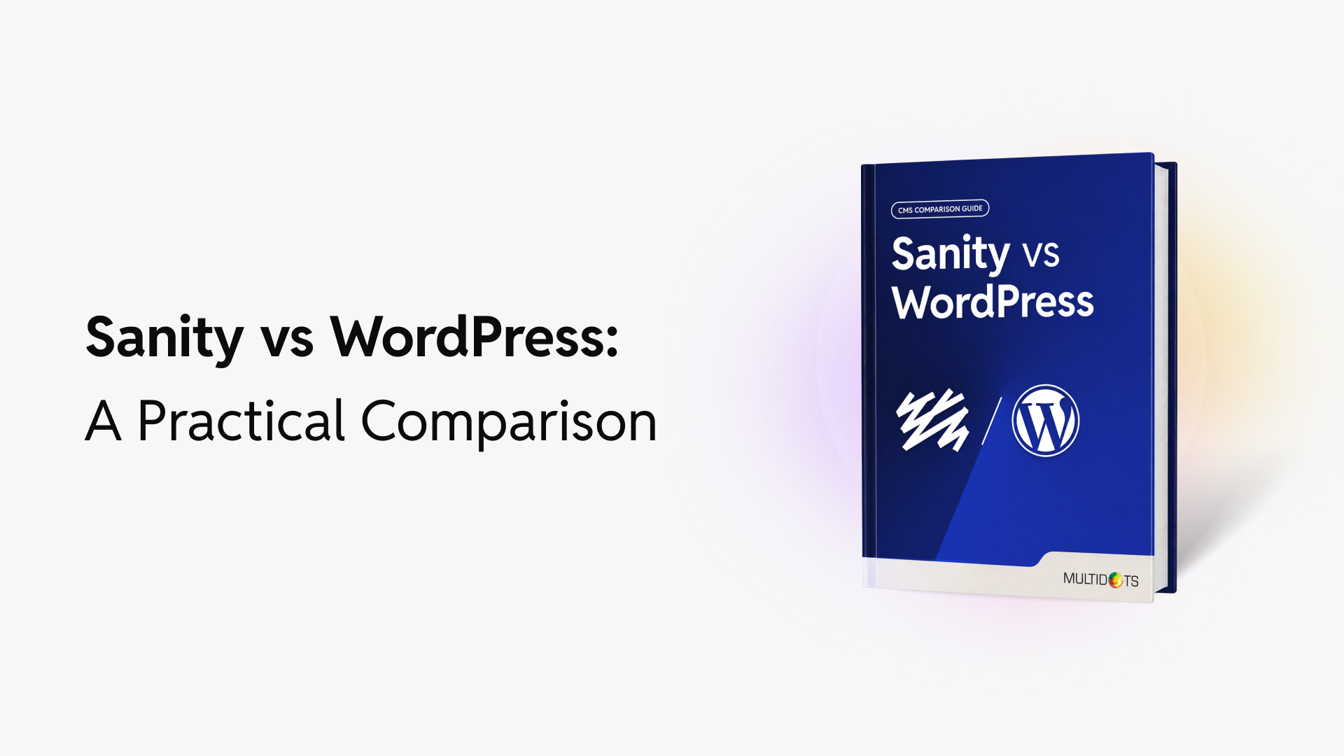 Sanity vs WordPress: Which CMS is Best for Your Business?