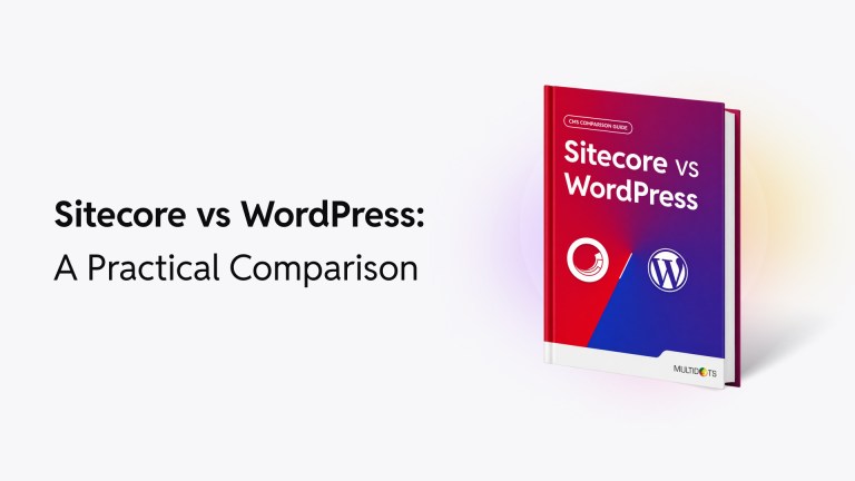 Sitecore vs WordPress A Practical Comparison