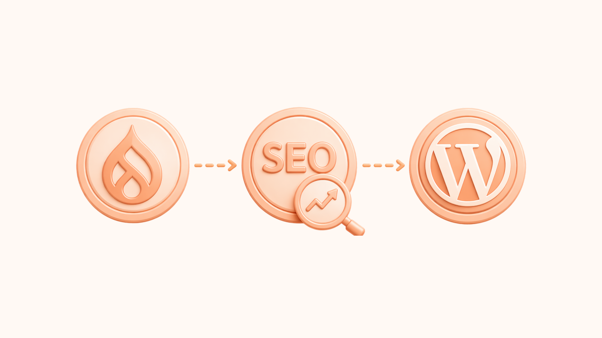 Drupal to WordPress Migration: Tips for Preserving Content Integrity and SEO