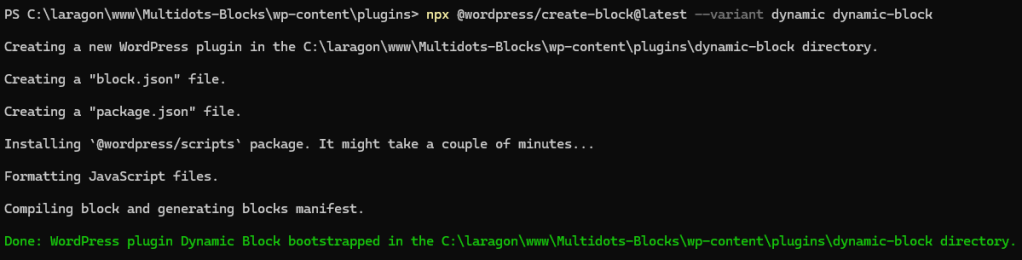 Running the “create-block” tool command in the terminal to scaffold a dynamic block