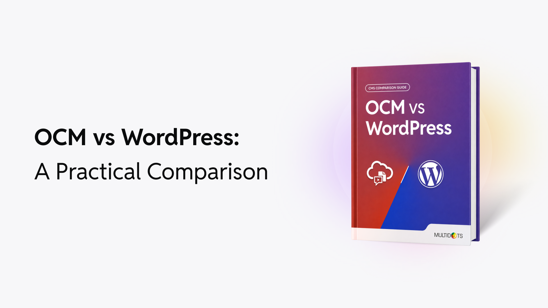 OCM vs WordPress: Which CMS is Right for Your Business?
