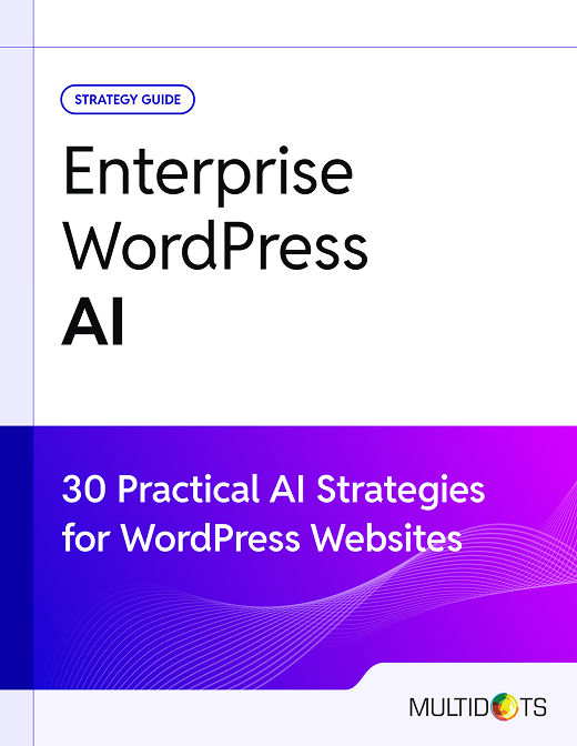 Get FREE Access to 30 Examples of How Big Brands like TechCrunch, Spotify, Airbnb, and BBC use AI on their WordPress Websites!
