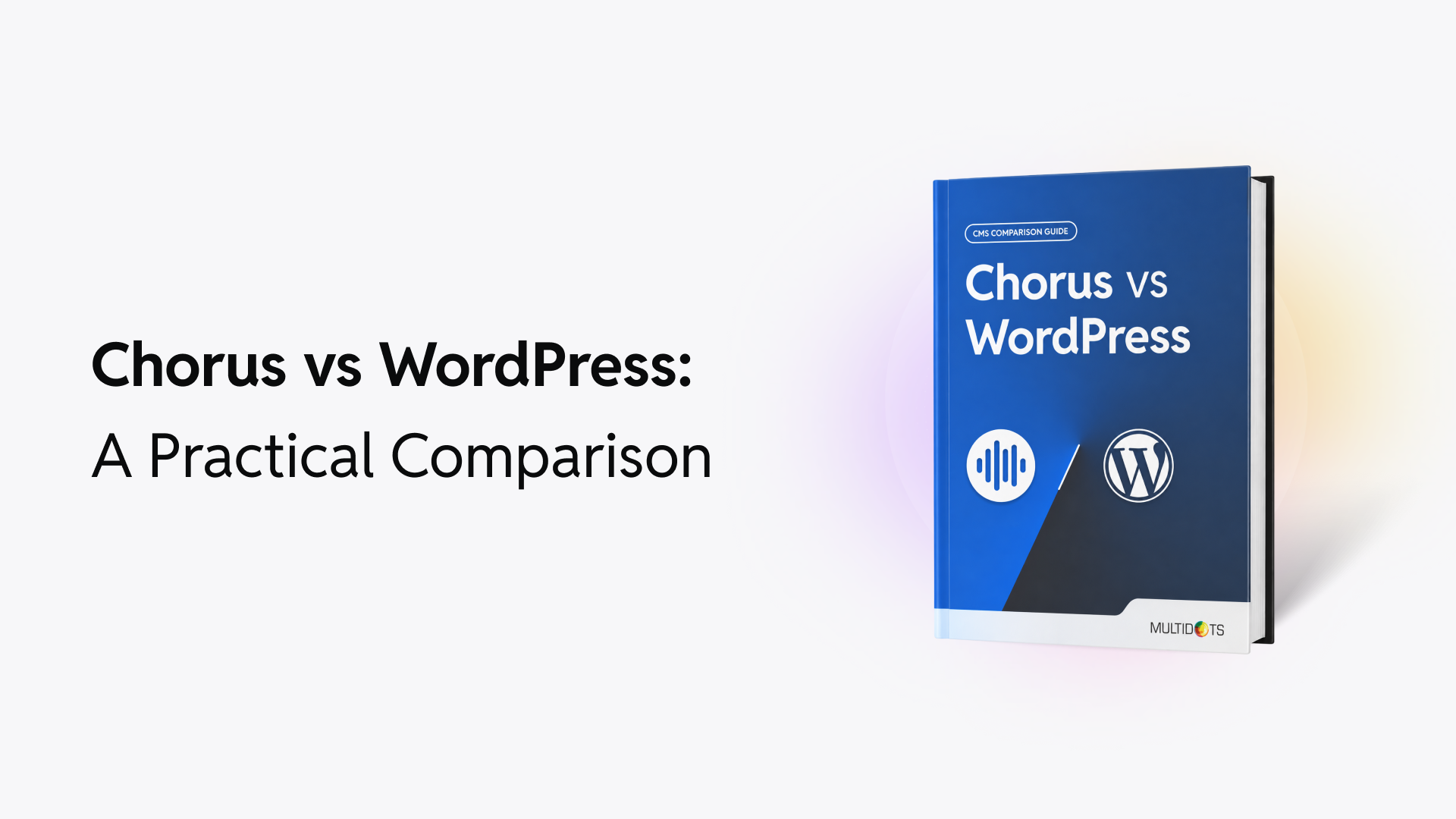 Chorus vs WordPress: Which CMS Is Best for Enterprises?