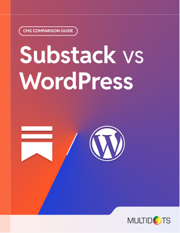 Substack vs WordPress: Key Differences Every Creator Should Know