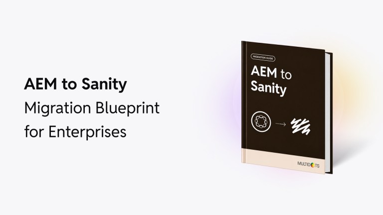 AEM to Sanity Migration Blueprint for Enterprises