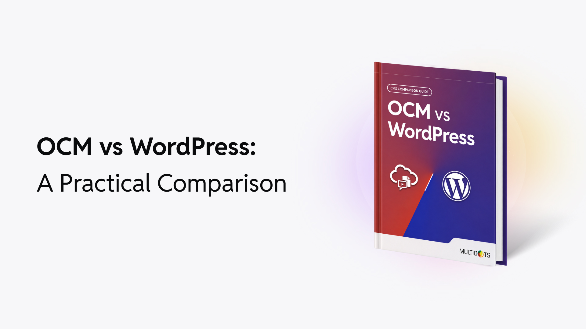 OCM vs WordPress: Which CMS is Right for Your Business?