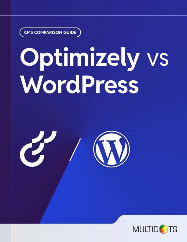 Optimizely vs WordPress for Enterprise Teams