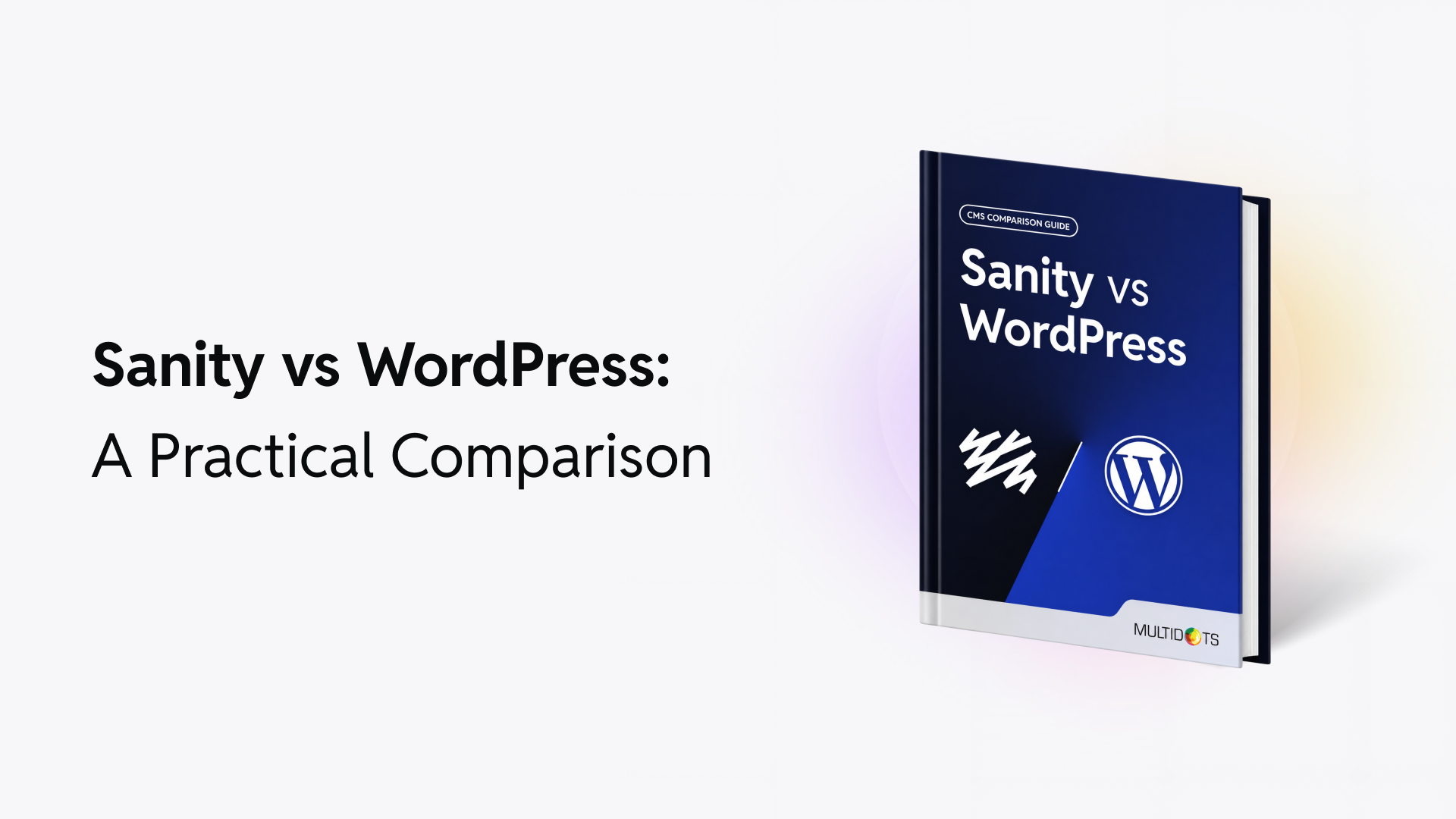 Sanity vs WordPress: Which CMS is Best for Your Business?