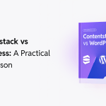 Contentstack vs WordPress