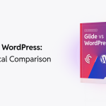 Glide vs WordPress Comparison Guide