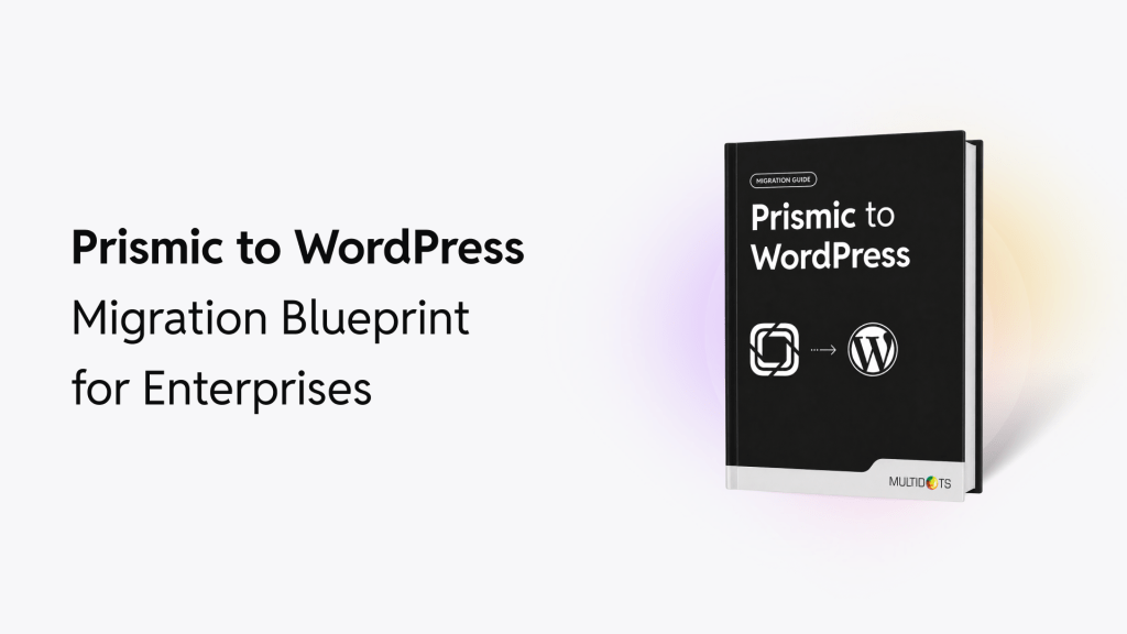 Prismic to WordPress Migration