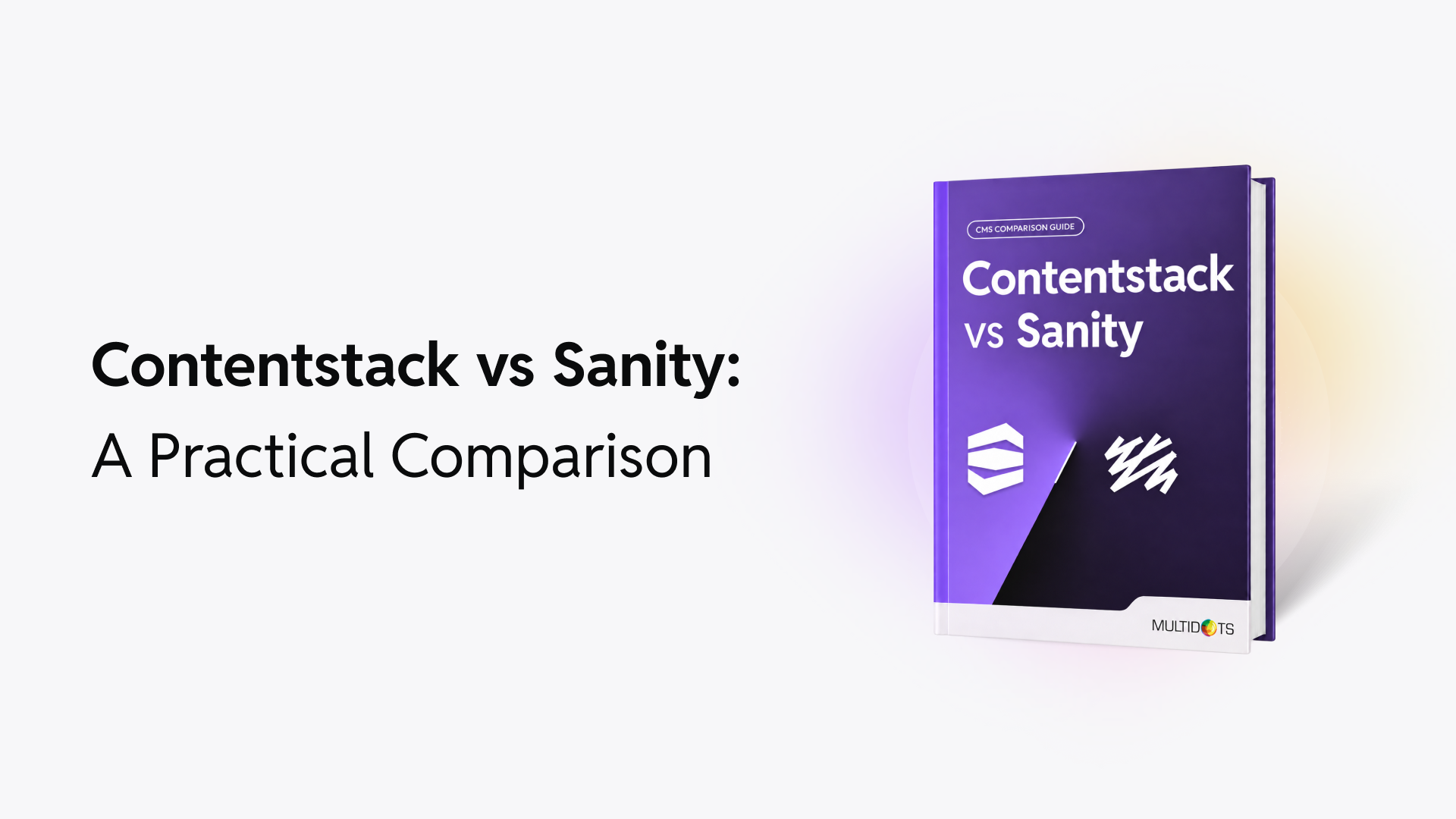 Contentstack vs Sanity: Which Headless CMS Fits Your Team?