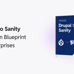 Drupal to Sanity Migration